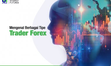 Mengenal Berbagai Tipe Trader Forex Yang Berkecimpung di Dalam Pasar Forex